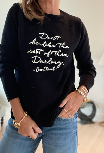 Don’t Be Like the Rest of Them, Darling Cashmere Sweater