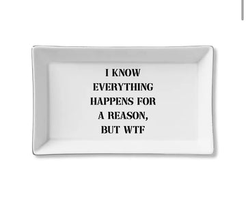 But WTF  trinket tray