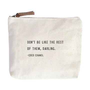 Don't Be Like The Rest Of Them Canvas Zip Bag