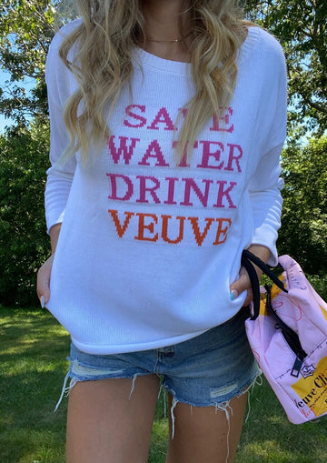 Save Water Drink VEUVE - White